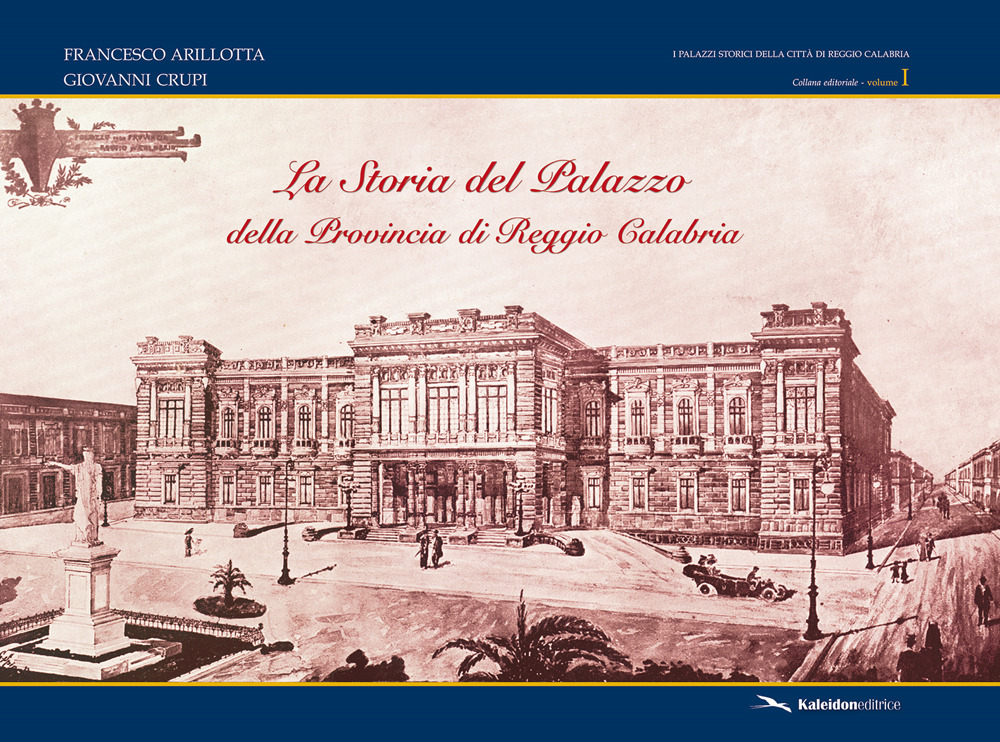 La storia del Palazzo della provincia di Reggio Calabria
