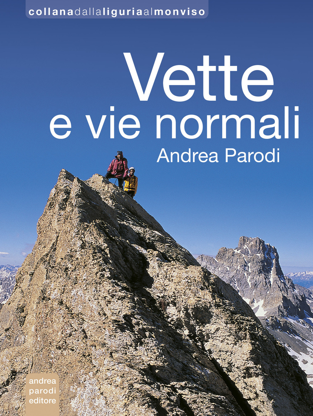 Vette e vie normali. Ediz. illustrata