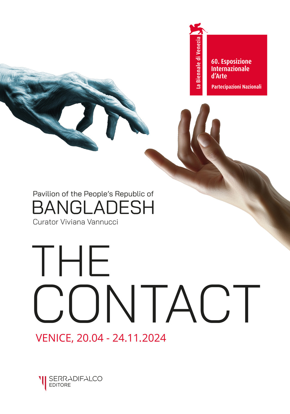 The contact. Pavilion of the people's Republic of Bangladesh. 60ª Esposizione internazionale d'arte La Biennale di Venezia. Ediz. a colori