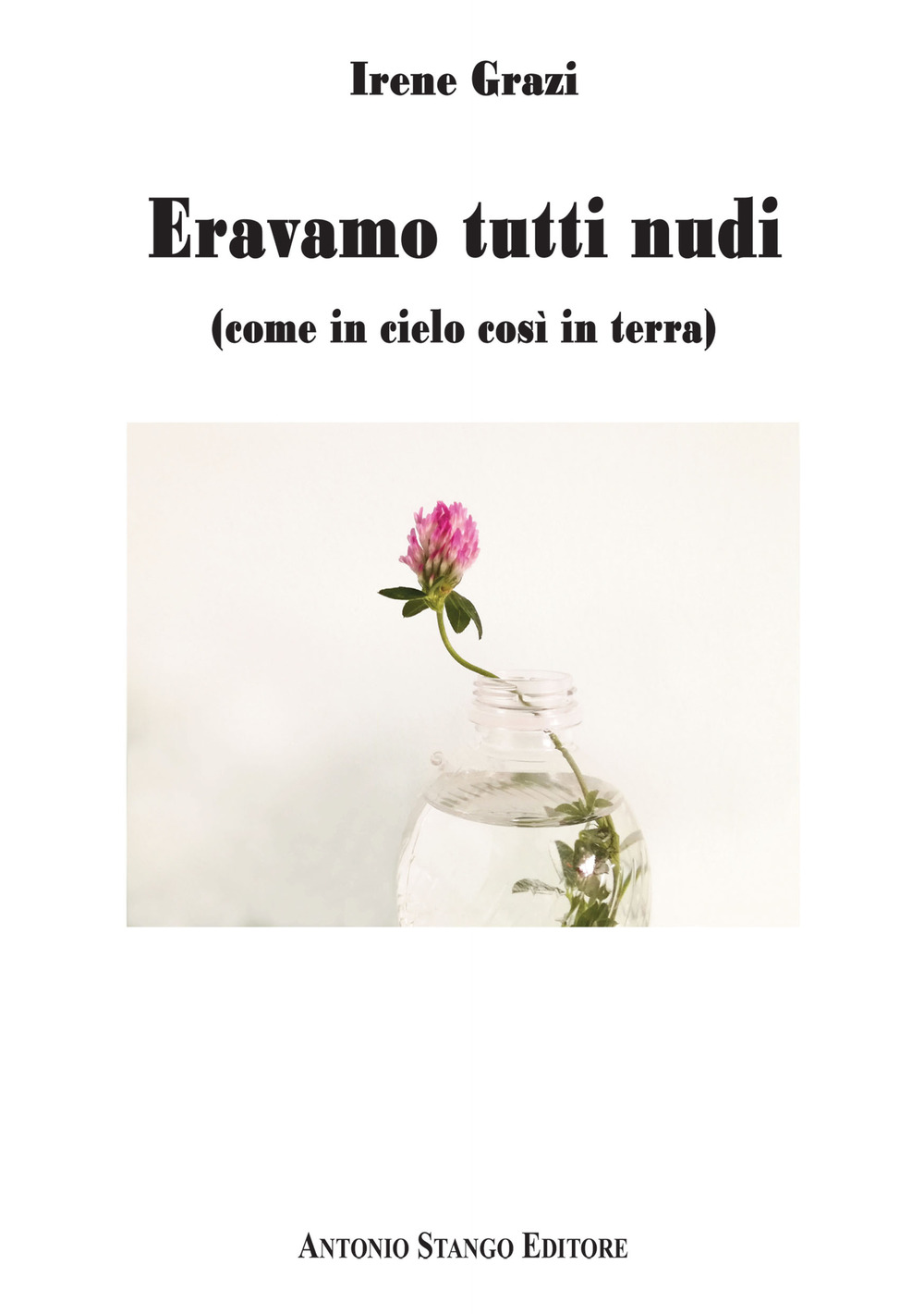 Eravamo tutti nudi (come in cielo così in terra)