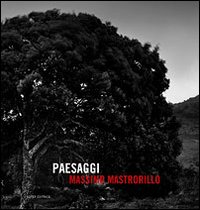Paesaggi. Ediz. illustrata