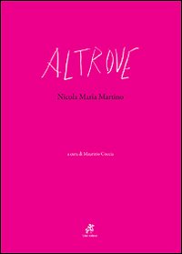 Altrove. Ediz. illustrata