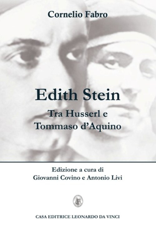 Edith Stein. Tra Husserl e Tommaso d'Aquino