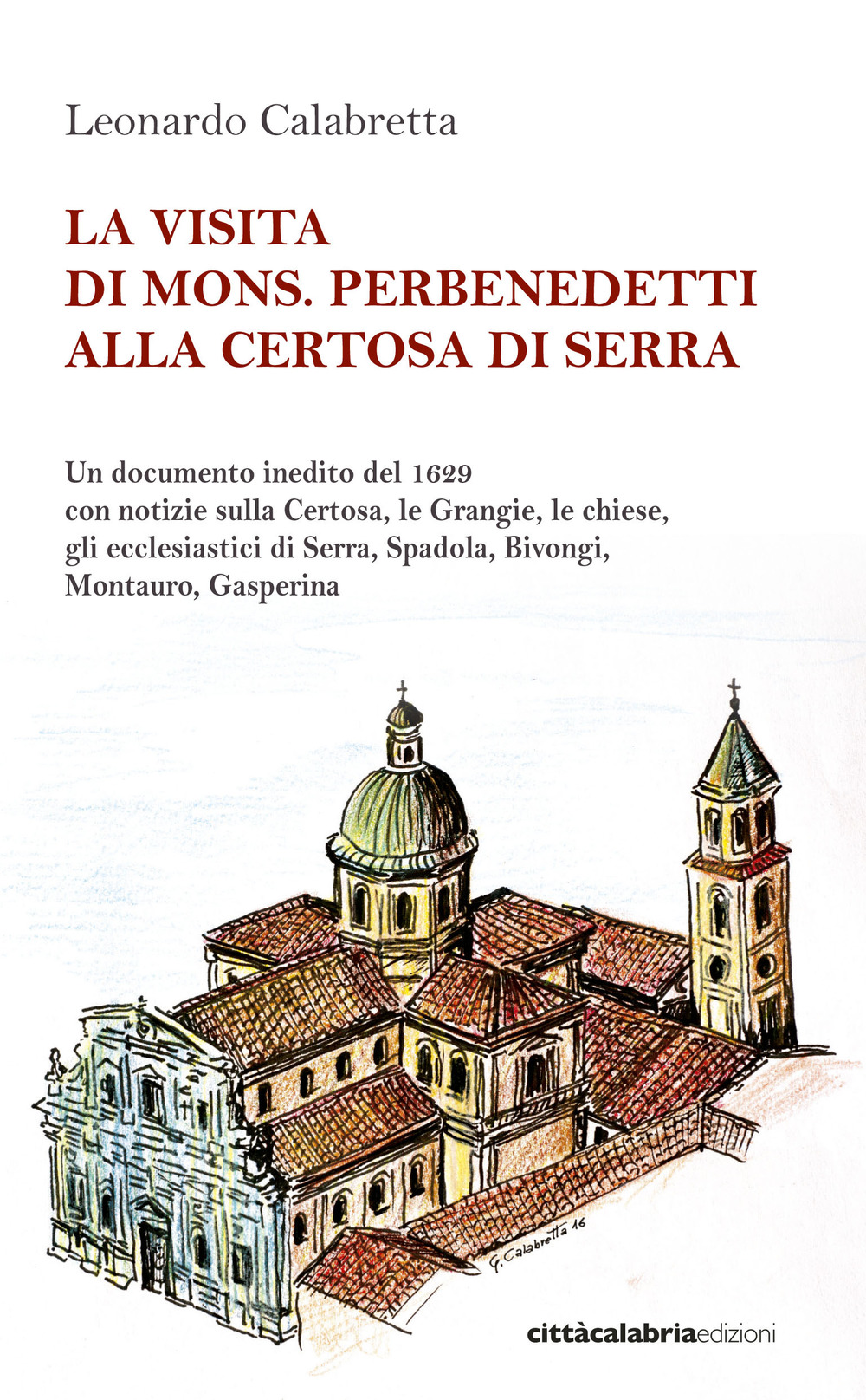 La visita di mons. Perbenedetti alla Certosa di Serra