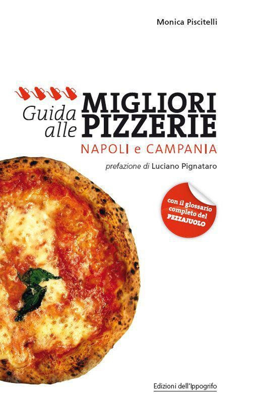 Guida alle migliori pizzerie Napoli e Campania