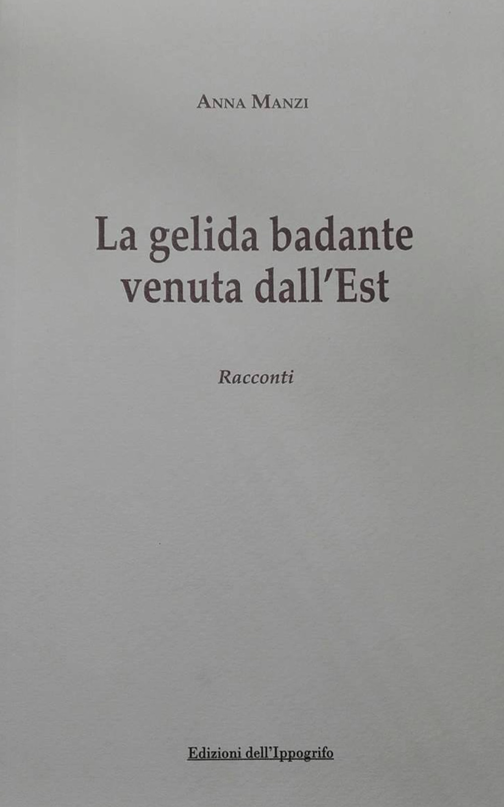 La gelida badante venuta dall'Est