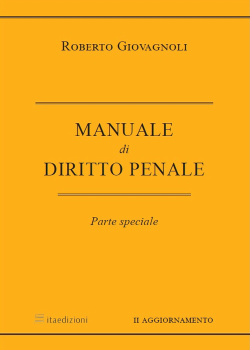 Manuale di diritto penale. Parte speciale