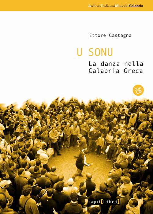 U sonu. La danza nella Calabria greca. Con CD Audio