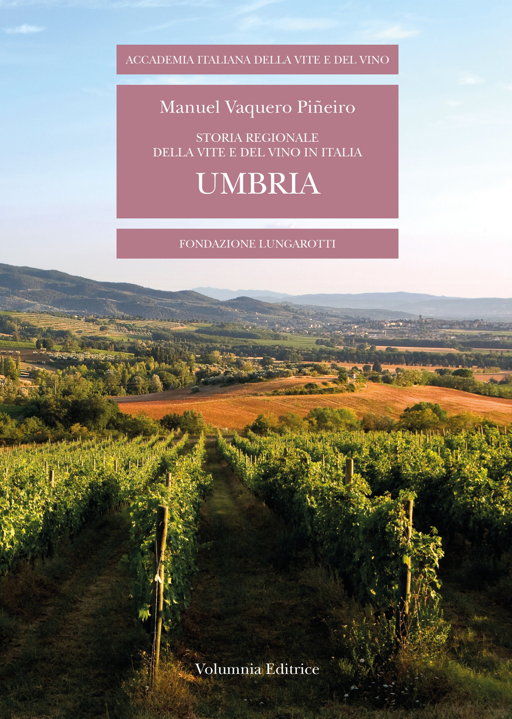 Storia regionale della vite e del vino in Italia. Umbria