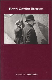 Henri Cartier-Bresson. Ediz. illustrata