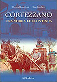 Cortezzano: una storia che continua