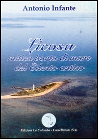 Licosa. Mitica porta di mare del Cilento antico