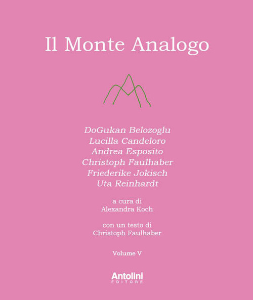 Il monte analogo. Ediz. italiana e tedesca. Vol. 5