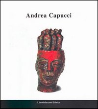 Andrea Capucci. Ediz. italiana e inglese