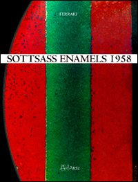 Sottsass. Enamels 1958. Ediz. illustrata