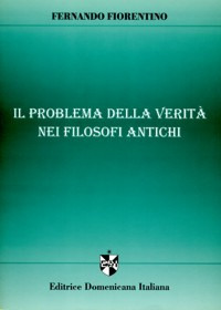 Il problema della verità nei filosofi antichi