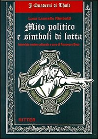 Mito politico e simboli di lotta. Intervista contro-culturale