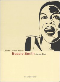 Bessie Smith. Ediz. illustrata