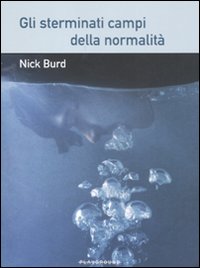 Gli sterminati campi della normalità