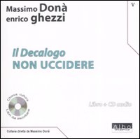 Il Decalogo. Con CD Audio. Vol. 5: Non uccidere