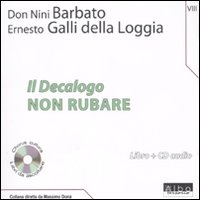 Il Decalogo. Con CD Audio. Vol. 8: Non rubare