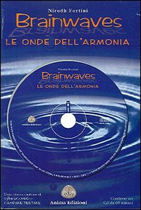 Brainwaves. Le onde dell'armonia. Con CD Audio
