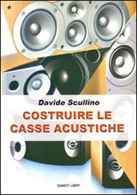 Costruire le casse acustiche