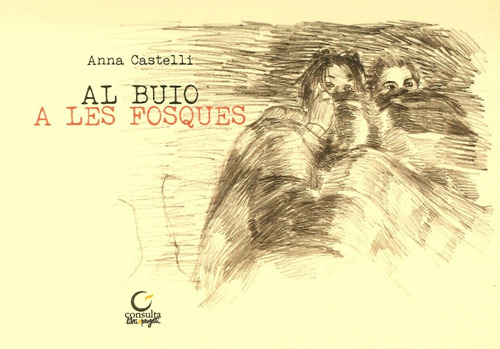 Al buio. A les fosques. Ediz. multilingue