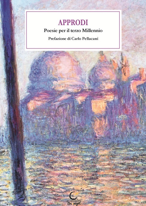 Approdi. Poesie per il terzo millennio