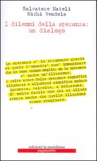 I dilemmi della speranza: un dialogo