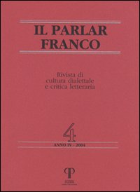Il parlar franco. Rivista di cultura dialettale e critica letteraria. Vol. 4