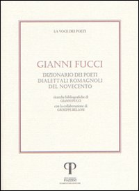 Dizionario dei poeti dialettali romagnoli del Novecento