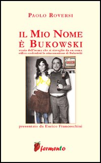 Il mio nome è Bukowski