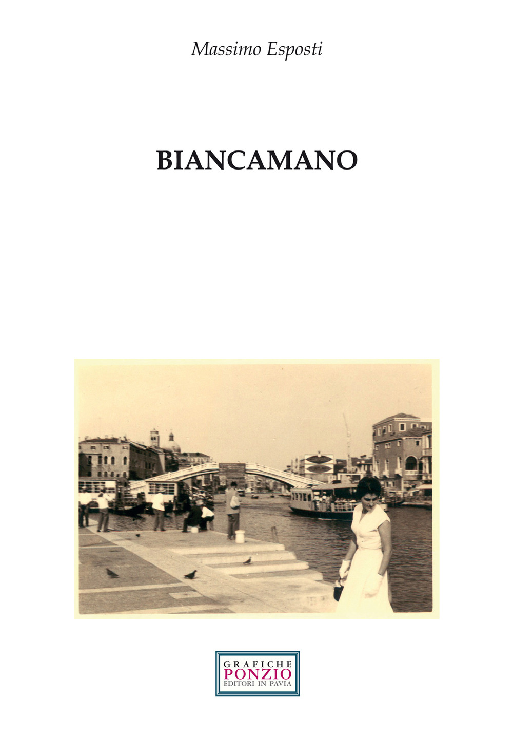 Biancamano. Nuova ediz.