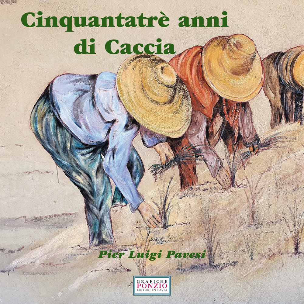 Cinquantatré anni di caccia. Ediz. illustrata