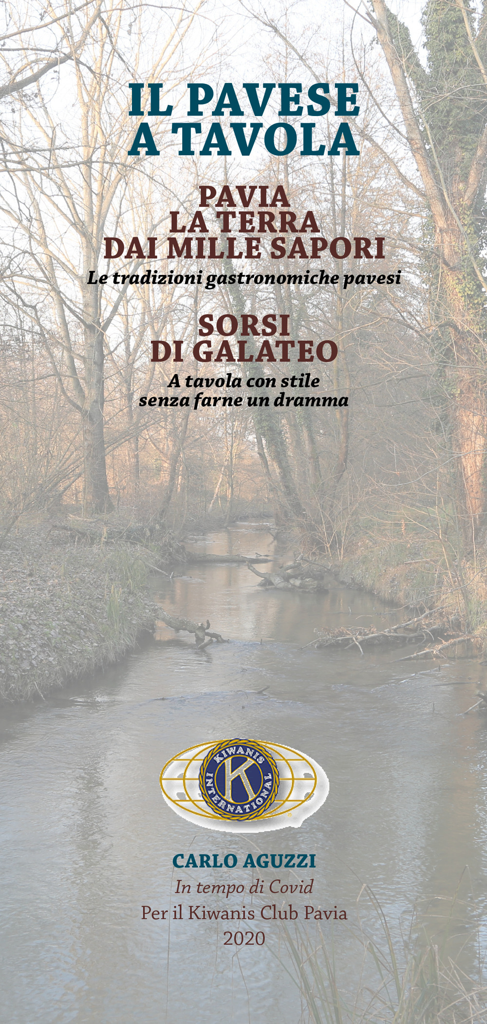 Il pavese a tavola. Pavia la terra dai mille sapori-Sorsi di galateo