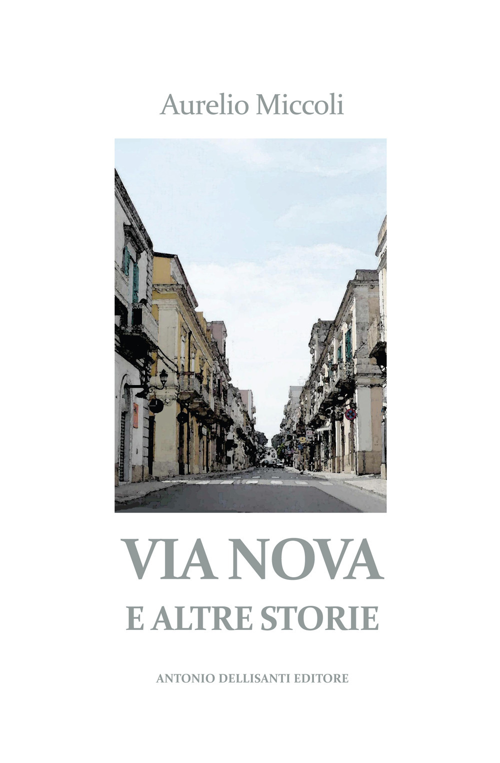 Via Nova e altre storie