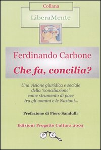 Che fa, concilia?