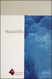 Aquanitis. Testo ladino, italiano, tedesco. Ediz. multilingue