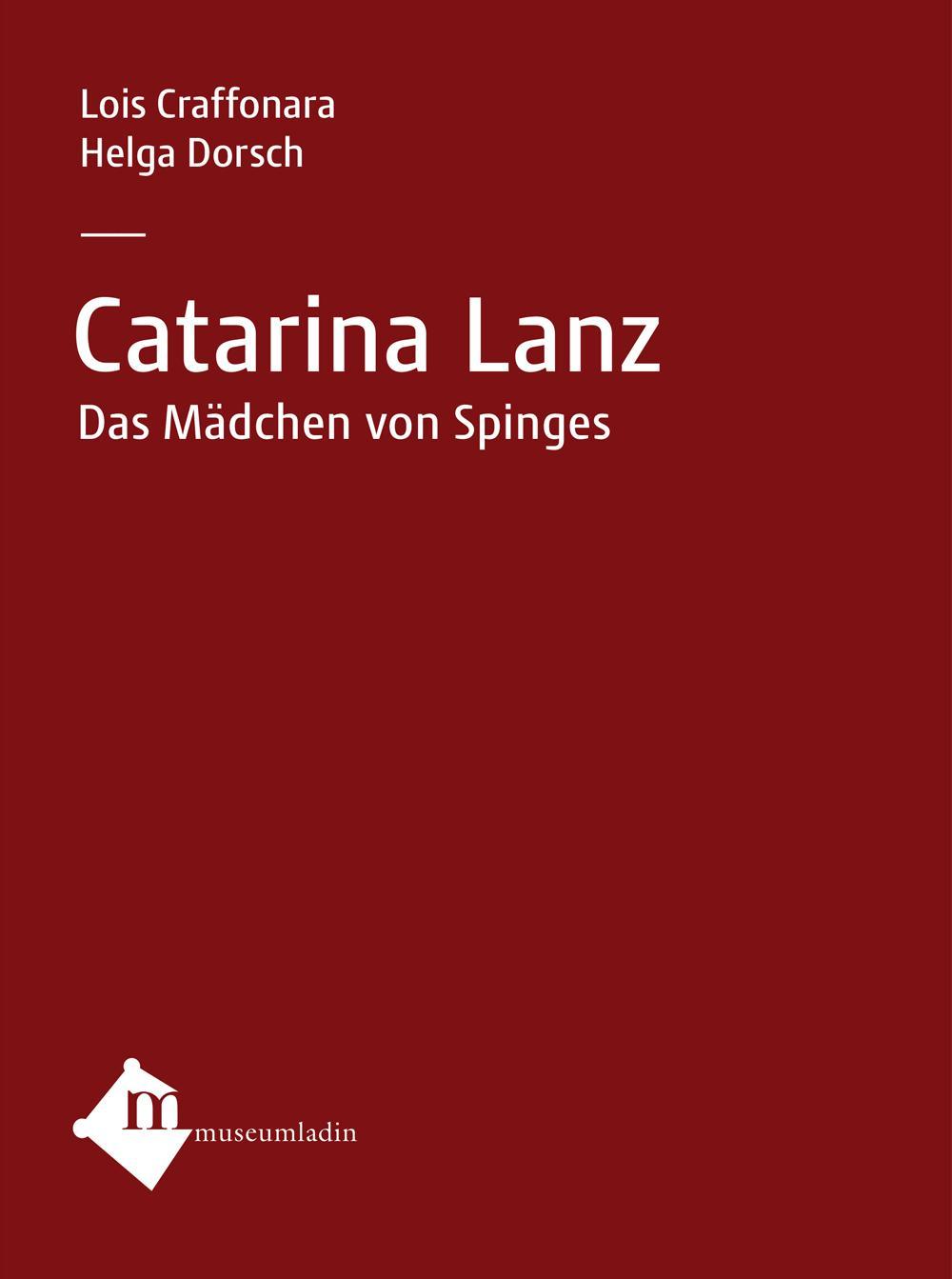 Catarina Lanz. Ediz. tedesca