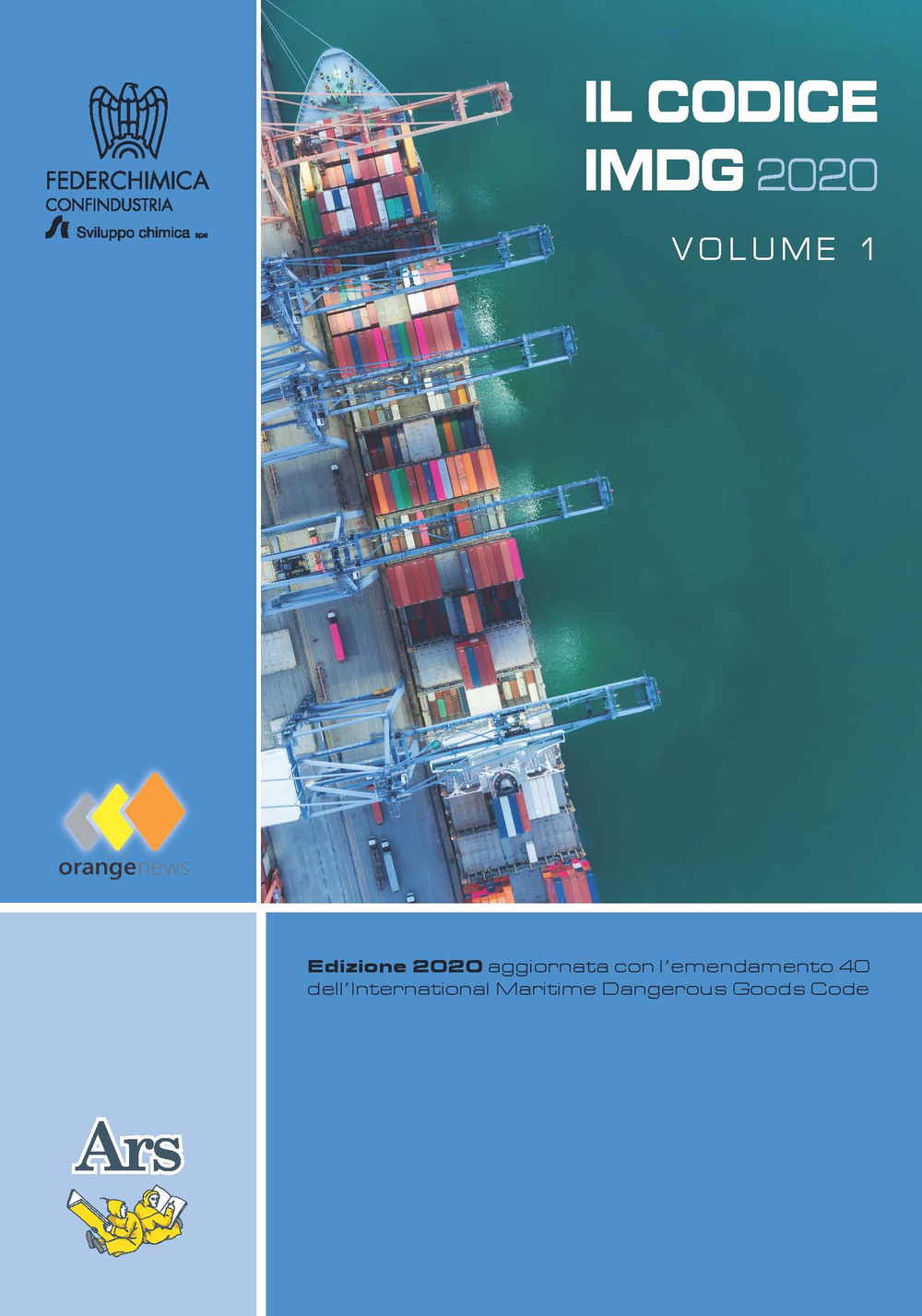 Il codice IMDG (40-2020). Con Contenuto digitale per download e accesso online