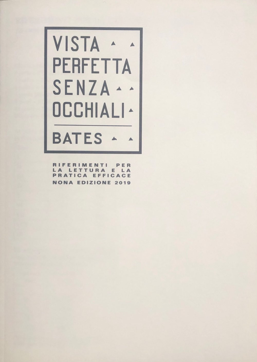 Riferimenti per la lettura e la pratica efficace di «Vista perfetta senza occhiali»