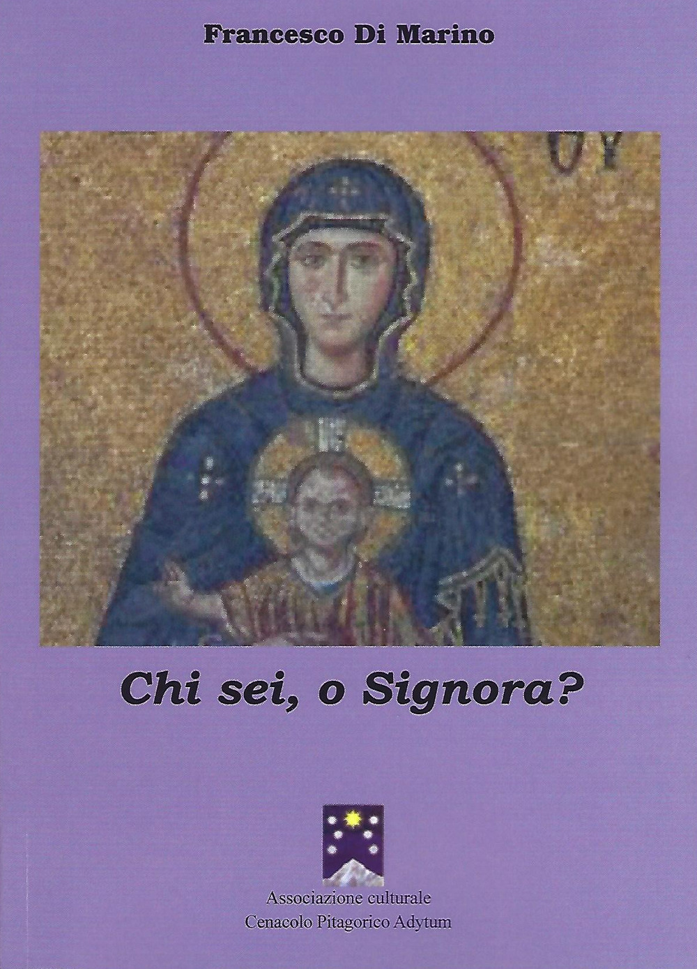 Chi sei, o Signora?