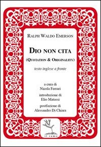 Dio non cita. Quotation & originality