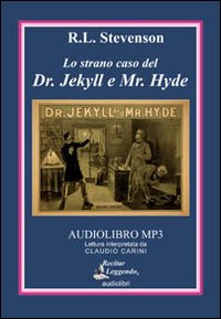 Lo strano caso del Dr. Jekyll e Mr. Hyde. Audiolibro. CD Audio formato MP3. Ediz. integrale