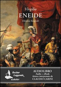 Eneide. Audiolibro. CD Audio formato MP3