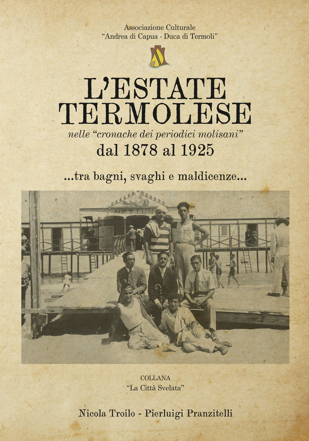 L'estate termolese. Nelle cronache dei periodici molisani dal 1878 al 1925