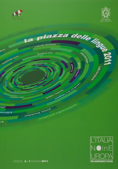 L'italiano in Europa. Per Gianfranco Folena. Atti (Firenze, 6-7 maggio 2011)