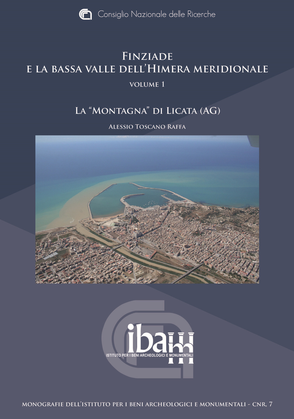 Finziade e la bassa valle dell'Himera meridionale. La «Montagna» di Licata (AG). Vol. 1
