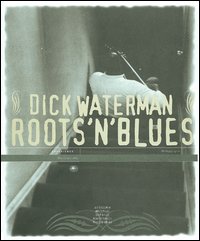 Roots'n'blues. Ediz. italiana e inglese